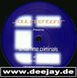 Soul Intentions - Small Time Criminals