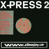 X-press 2 - I Want You Back 2x12"