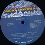 Willie Hutch - In and Out / Brother's Gonna Work It Out