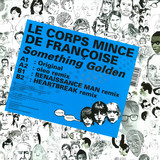 Le Corps Mince De Fran3oise - Something Golden