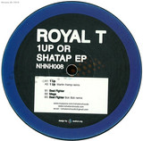 Royal T - 1up Or Shatap