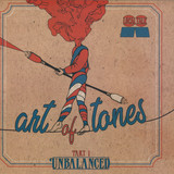 Art Of Tones - Unbalanced Part 1
