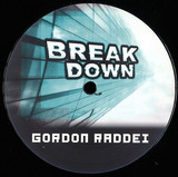 Gordon Raddei - Break Down / Dungeon