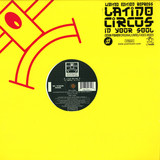 Latino Circus - In Your Soul 2x12".