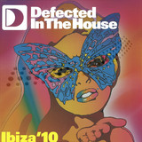 Defected In The House - Ibiza 10 Part 1