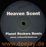 Heaven Scent - Planet Rockers Remix