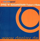 Syke N Sugarstarr - Ticket 2 Ride