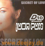 D10 Pres. Juan Ruiz - Secret Of Love / Dance Now