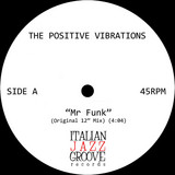 The Positive Vibrations - Mister Funk