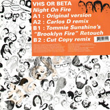 Vhs Or Beta - Night On Fire