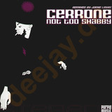 Cerrone - Not Too Shabby