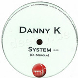 Danny K - System
