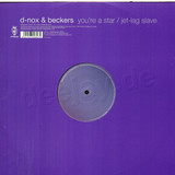 D-nox & Beckers - You're A Star