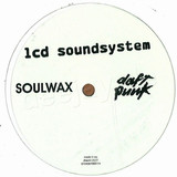 Lcd Soundsystem - Daft Punk Is Playing (soulwax
