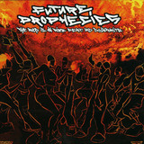 Future Prophecies - The Roof Is On Fire