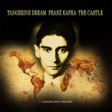 TANGERINE DREAM - FRANZ KAFKA - THE CASTLE