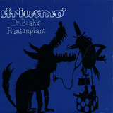 Siriusmo - Doctor Beak's Rantanplant