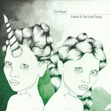 2nd Sequel - Tribute To The Little Things (vinyl Only)