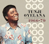 Tunji Oyelana - Nigerian Retrospective 66-79