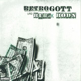 Retrogott & Hulk Hodn - Ein$note / Dreckamset