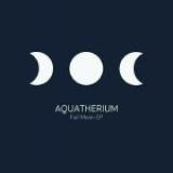 AQUATHERIUM - Full Moon EP (reissue) LP