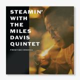 The Miles Davis Quintet - Steamin' with the Miles Davis Quintet