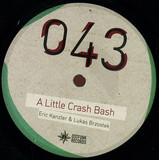 Eric Kanzler / Lukas Brzostek - A Little Crash Bash