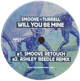 Smoove And Turrell - Will You Be Mine