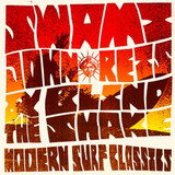Swami John Reis & The Blind Shake - Modern Surf Classics