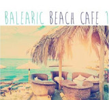 Various - Balearic Beach Cafe Vol. 1
