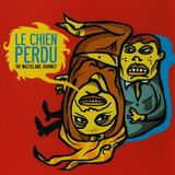 Le Chien Perdu - The Wasteland Journey