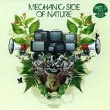 Mechanic Side Of Nature - Part 3