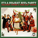 Sharon Jones & The Dap-kings - It's A Holiday Soul Party