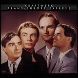 Kraftwerk - Trans-Europe Express