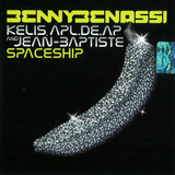 Benny Benassi - Spaceship *mcd*