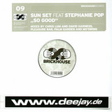 Sun Set Feat. Stephanie Pop - So Good