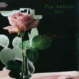 Kompakt - Pop Ambient 2011
