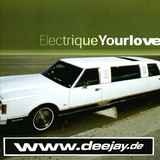 Electrique - Your Love