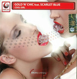 Gold 'n' Chic Feat. Scarlet Blue - Cool Girl
