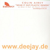 Colin Airey - Wear It Out/plastic Demon