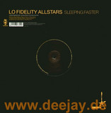 Lo Fidelity Allstars - Sleeping Faster