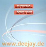Futureshock - Prides Paranoia Remixes