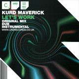 Kurd Maverick - Let's Work