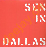 Sex In Dallas - Around The War 2x12"