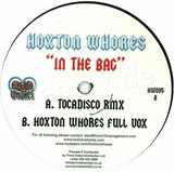 Hoxton Whores - In The Bag ( Bullshit)