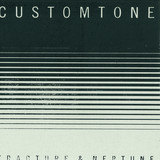 Fracture & Neptune Ft Martin Fieber / Fracture Ft. Chewie - Customtone / Brain Freeze