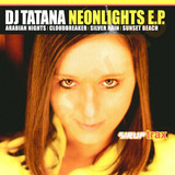 Dj Tatana - Neon Lights Ep