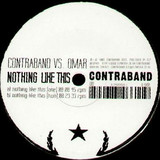 Contraband - Theres Nothing Like This