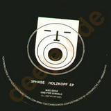 3 Phase - Holzkopf Ep