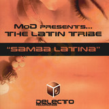 Mod Pres. The Latin Tribe - Samba Latina